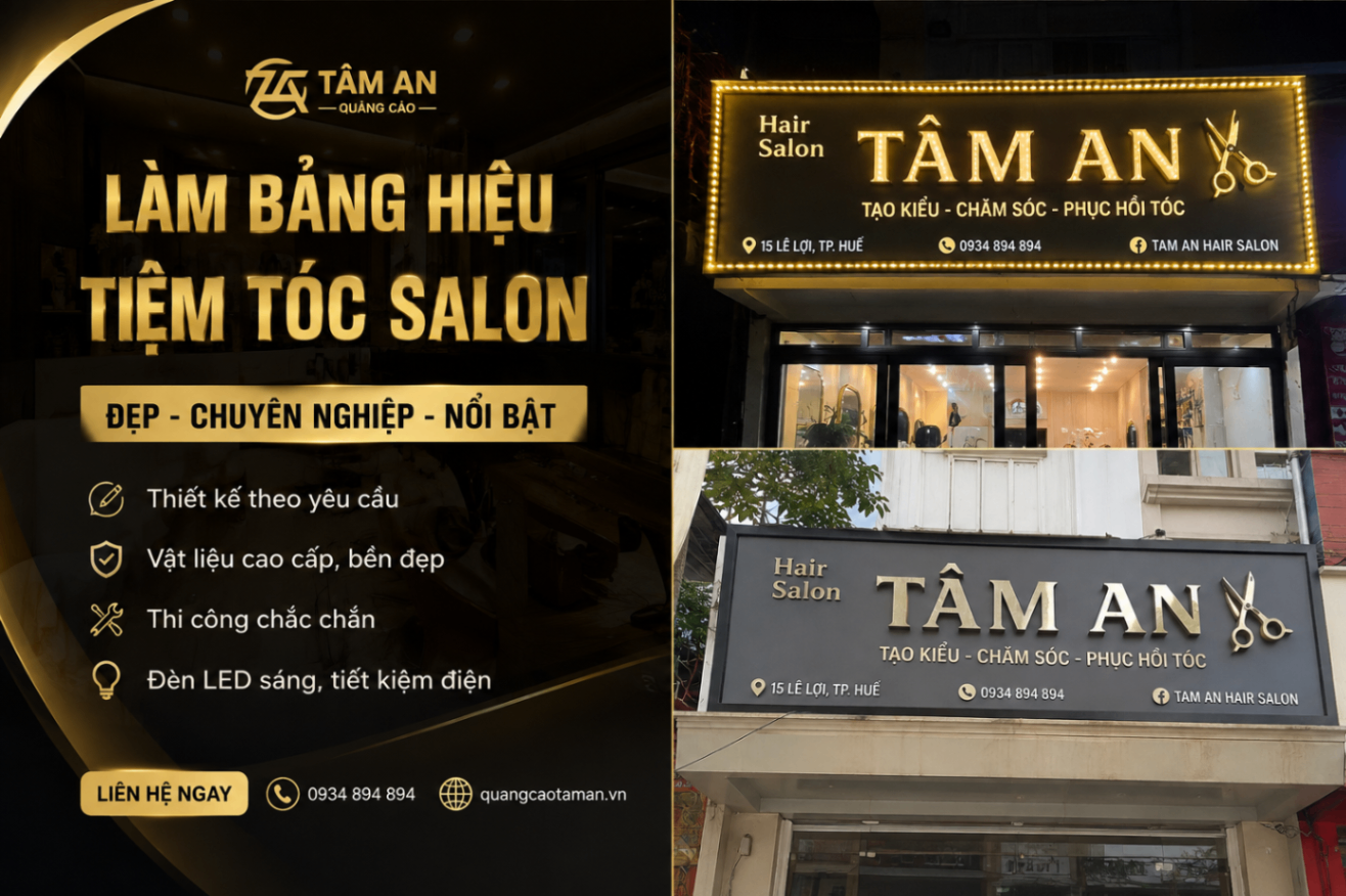 Khách Hàng Làm Bảng Hiệu Tiệm Tóc Salon – Quảng Cáo Tâm An