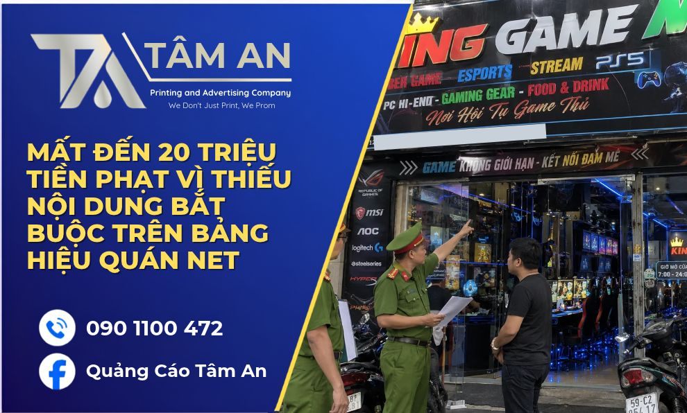 Mất đến 20 triệu tiền phạt vì thiếu nội dung bắt buộc trên bảng hiệu quán net